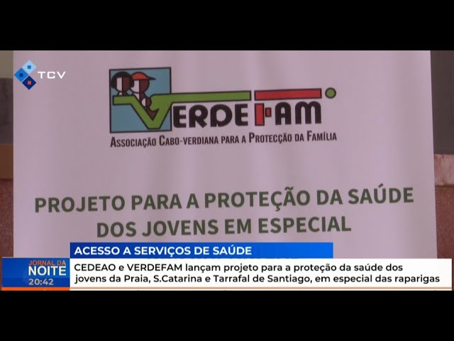 CEDEAO e VERDEFAM lançam projeto para a proteção da saúde dos jovens da Praia, Santa Catarina