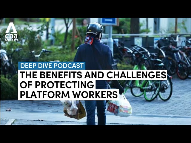 Impact of providing better protection for Singapore's 70,000 platform workers | Deep Dive podca