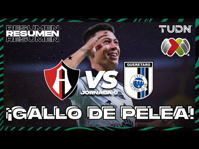 Resumen y goles | Atlas vs Querétaro | Liga Mx -AP2024 - J9 | TUDN