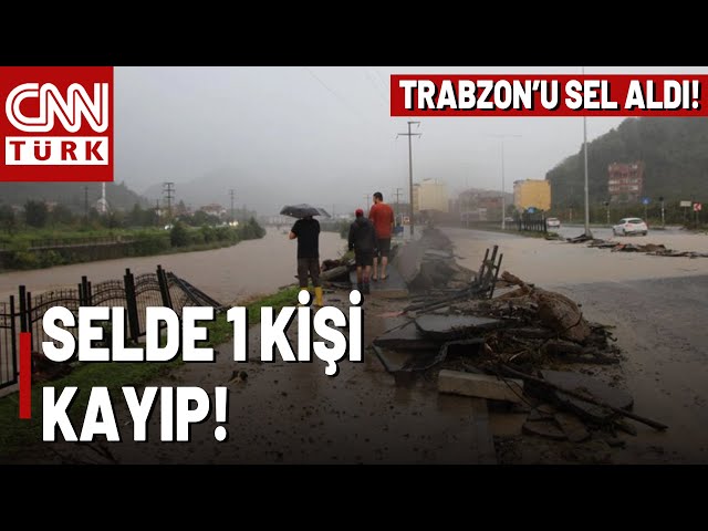 ⁣SON DAKİKATrabzon'da Sel Ve Heyelan Felaketi! 1 Kişi Kayıp...