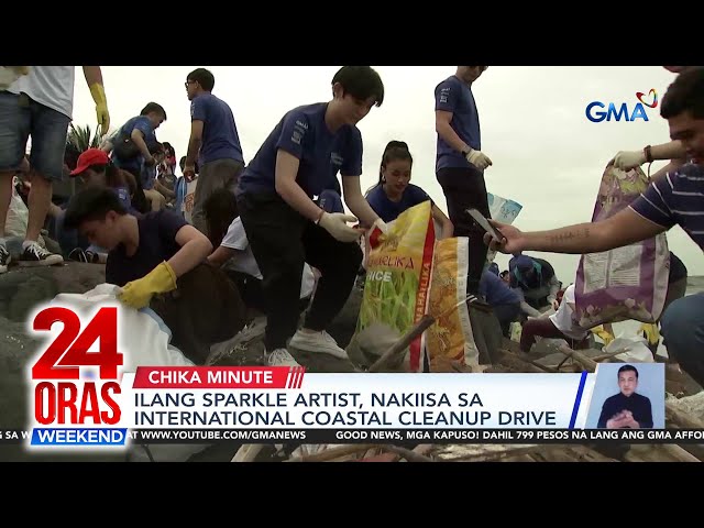 Ilang Sparkle Artist, nakiisa sa International Coastal Cleanup Drive | 24 Oras Weekend