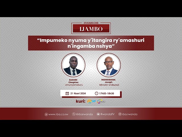 LIVE: DUSANGIRE IJAMBO: Impumeko nyuma y'itangira ry'amashuri n'ingamba nshya