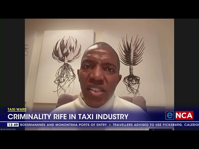 ⁣Taxi Wars | Criminality rife in taxi industry