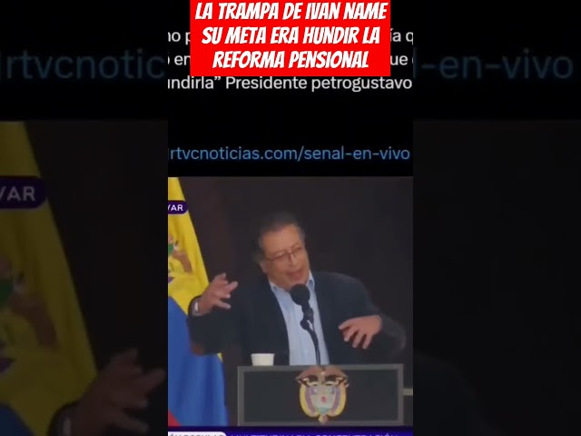 La trampa de Ivan Name su meta era hundir la reforma pensional