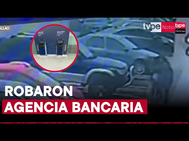 Callao: PNP tras los pasos de delincuentes que robaron agencia bancaria