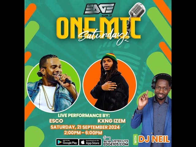 ✔️ONE MIC Live Performance | ESCO |  KXNG IZEM | DJ Neil On Edge 105FM