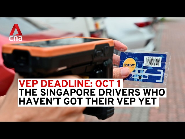 ⁣VEP deadline Oct 1: The Singapore drivers who haven't got their VEP tag yet