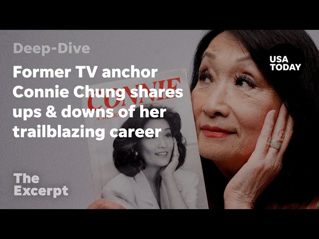 Former TV anchor Connie Chung on the ups & downs of trailblazing career in new memoir | The Exce