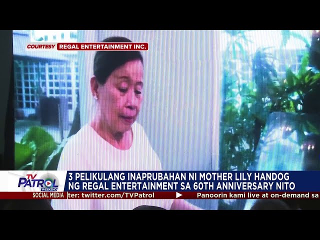 3 huling pelikulang inaprubahan ni 'Mother Lily' handog ng Regal