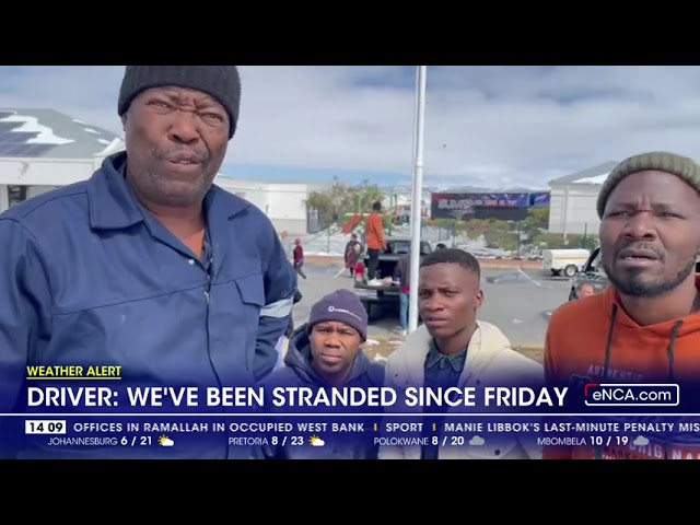 We've been stranded since Friday - Truckers