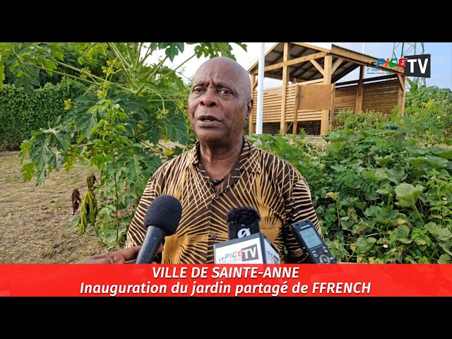 ⁣Ville de Sainte-Anne : Inauguration du Jardin partagé Ffrench