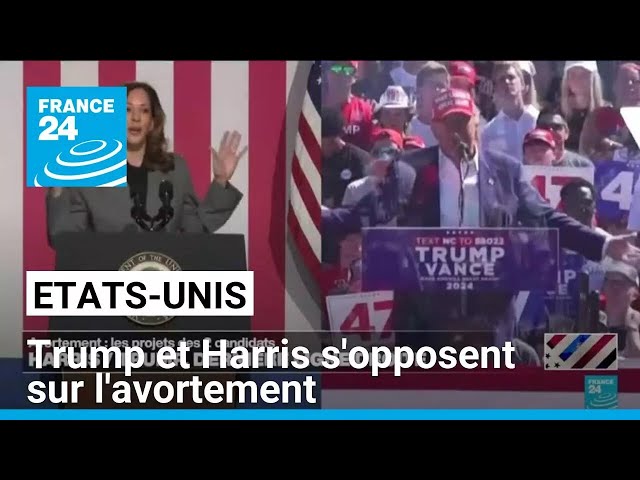 Etats-Unis : Trump et Harris s'opposent sur les questions liées à l'avortement • FRANCE 24