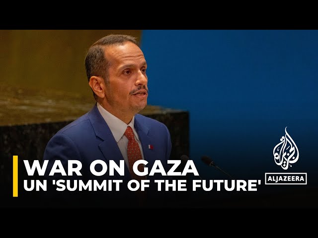 ⁣UN 'Summit of the Future': Qatari PM reiterates calls for a ceasefire in Gaza