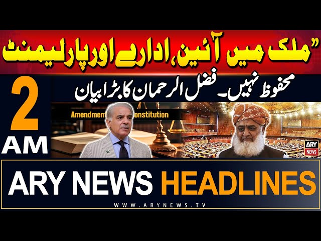 ⁣ARY News 2 AM Headlines | 23rd Sep 2024 | Fazal-ur-Rehman's Big Statement