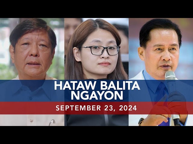 ⁣UNTV: Hataw Balita Ngayon | September 23, 2024