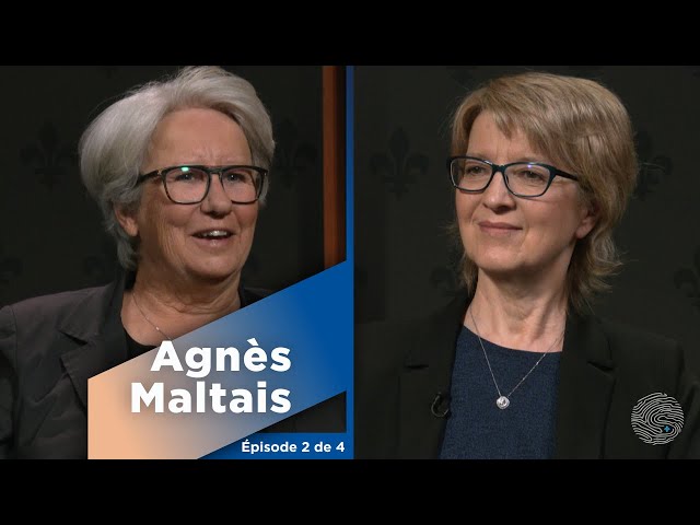 Agnès Maltais: Ses débuts en politique | Épisode 2