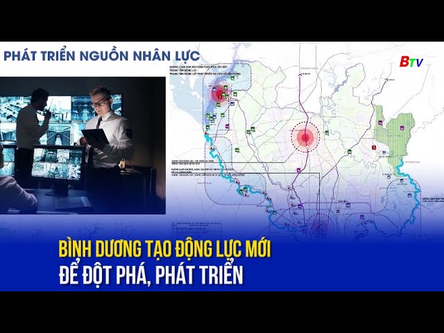 ⁣Bình Dương tạo động lực mới để đột phá, phát triển