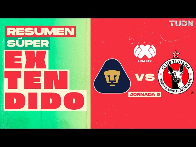 RESUMEN SÚPER EXTENDIDO | Pumas vs Tijuana | Liga Mx -Apertura 2024 - Jornada 9 | TUDN