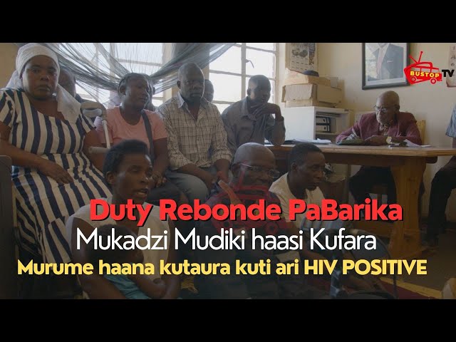 ⁣Duty Rebonde PaBarika,Mukadzi Mudiki haasi Kufara,Murume haana kutaura kuti ari HIV POSITIVE