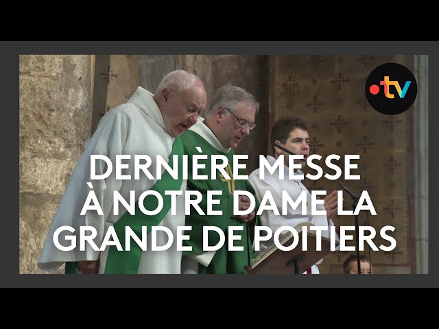 Dernière messe avant travaux à Notre Dame la Grande de Poitiers