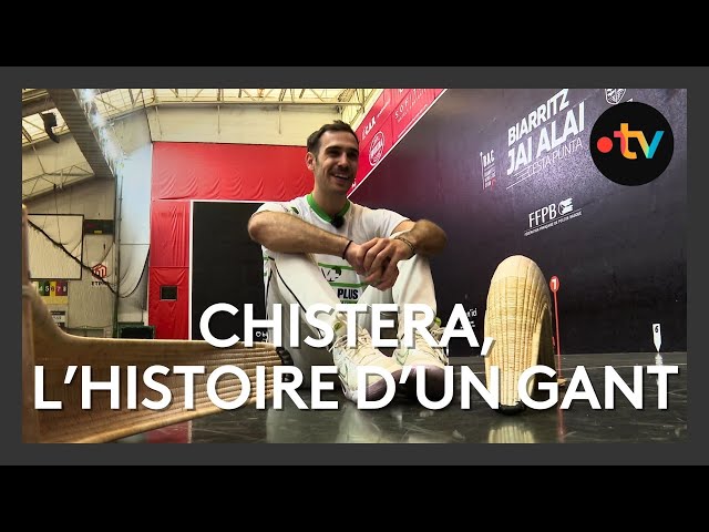 Chistera, c'est l'histoire d'un gant