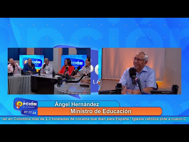 ⁣Ángel Hernández Ministro de Educación | La Opción Radio