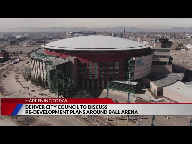 City council to hear Ball Arena redevelopment proposal