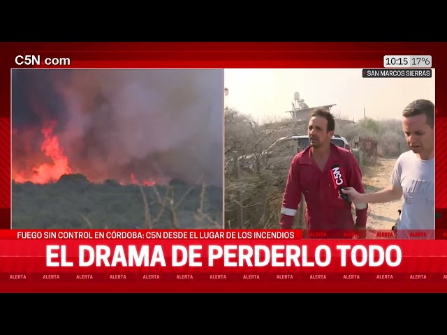 ⁣FUEGO sin control en CÓRDOBA: el DRAMA de los lugareños por PERDERLO TODO