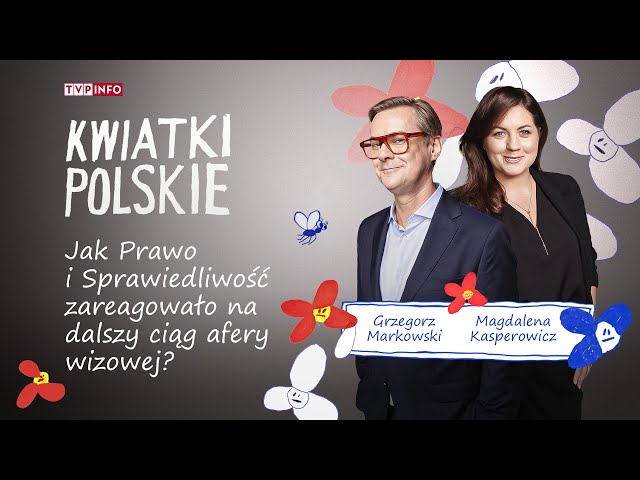 ⁣Jak Prawo i Sprawiedliwość zareagowało na dalszy ciąg afery wizowej? | KWIATKI POLSKIE