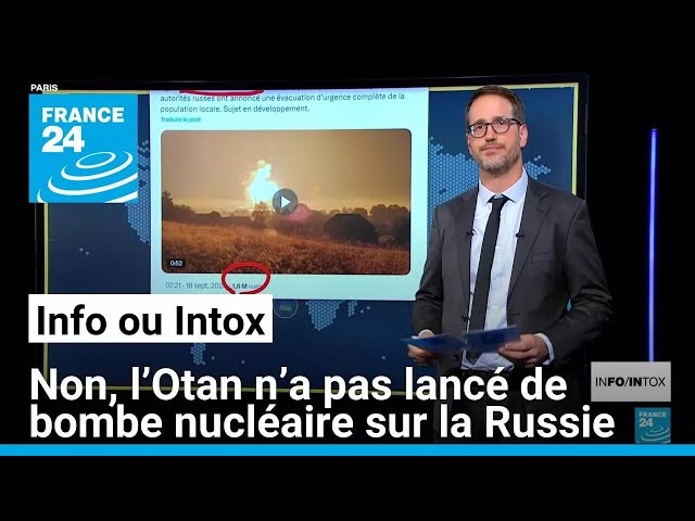 ⁣Non, l’Otan n’a pas lancé de bombe nucléaire sur la Russie • FRANCE 24