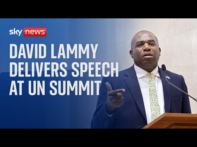 Watch live: Foreign Secretary David Lammy delivers speech at UN Summit of the Future