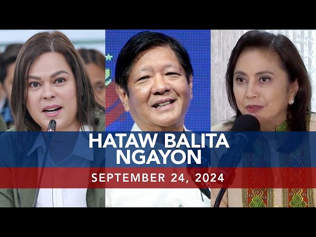 HATAW BALITA NGAYON | September 24,  2024