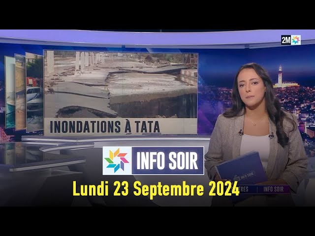 ⁣Info soir : Lundi 23 Septembre 2024