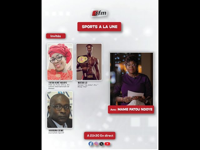 ⁣ TFM LIVE :  SPORTS A LA UNE AVEC MAME FATOU NDOYE & SA TEAM - 23 Septembre 2024