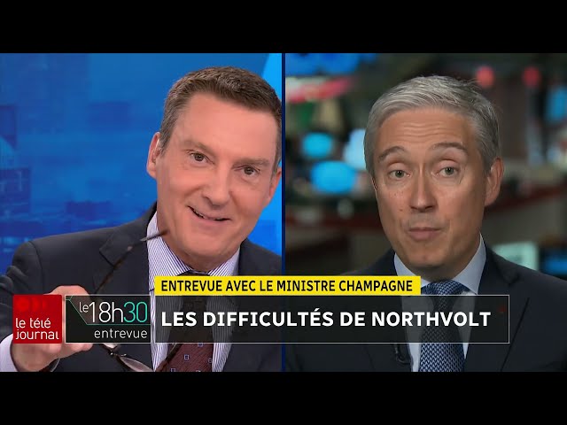 Les difficultés de Northvolt : entrevue avec le ministre Champagne