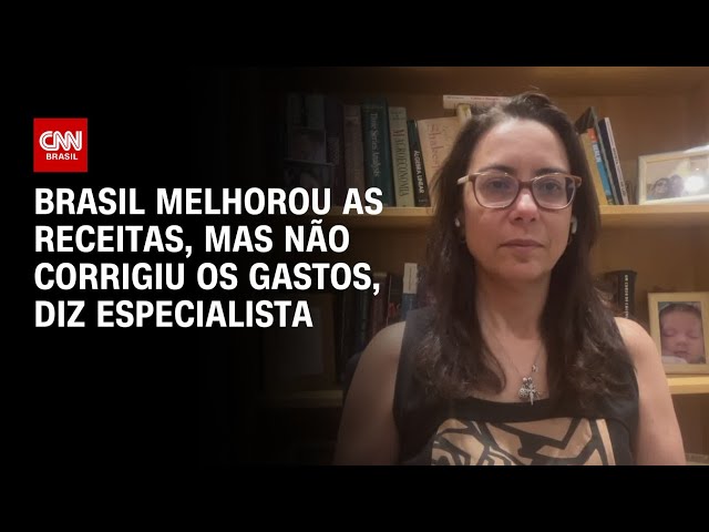 ⁣Brasil melhorou as receitas, mas não corrigiu os gastos, diz especialista | WW