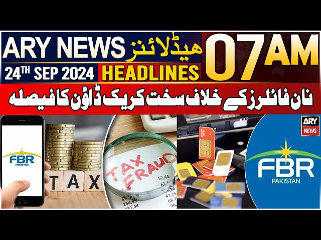 ⁣ARY News 7 AM Headlines | 24th September 2024 | Decision to crack down on non-filers