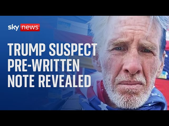 Suspect in Donald Trump 'assassination attempt' wrote note 'intending to kill ex-pres