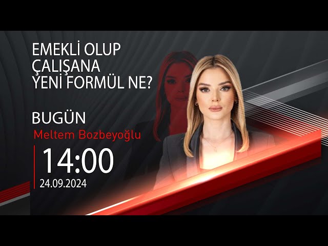 ⁣ #CANLI | Meltem Bozbeyoğlu ile Bugün | 24 Eylül 2024 | HABER #CNNTÜRK