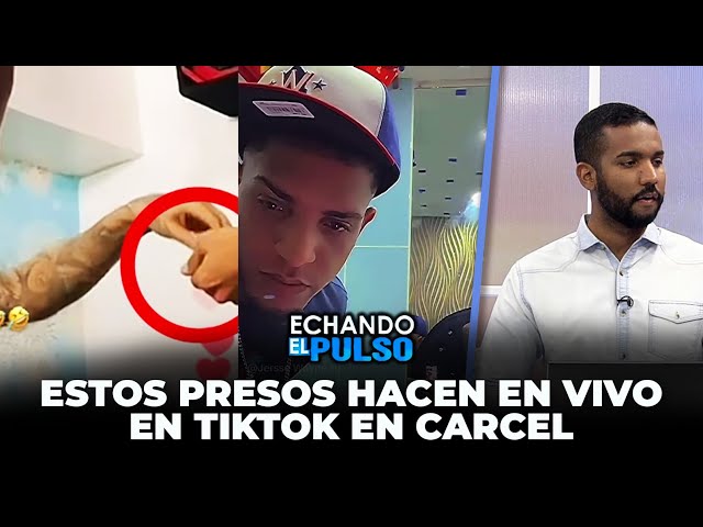 ⁣Estos presos hacen en vivo en Tiktok en cárcel dominicana | Echando El Pulso