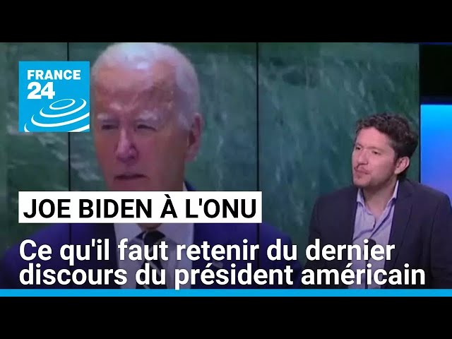 Ce qu'il faut retenir du dernier discours de Joe Biden à l'ONU • FRANCE 24