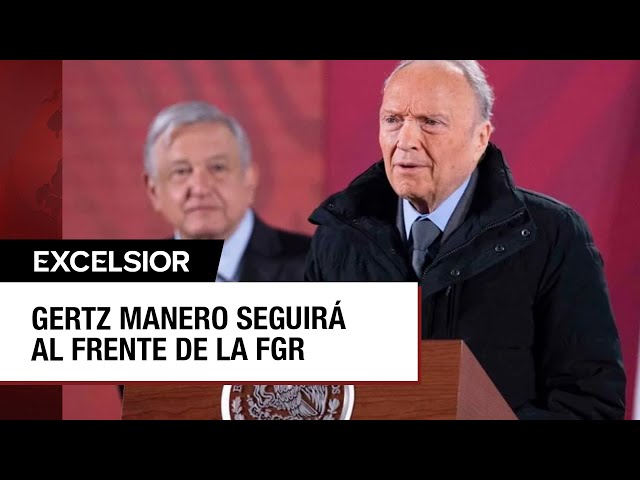 ⁣Gertz Manero continuará al frente de la FGR, dice Sheinbaum