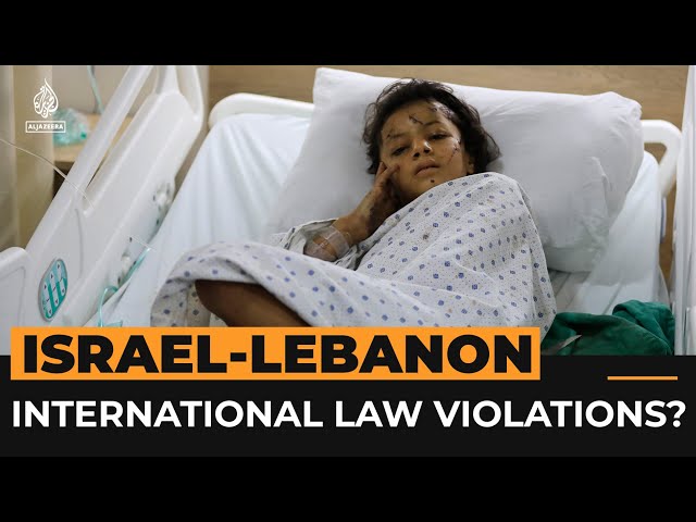 Has Israel broken international law with its attacks on Lebanon? | Al Jazeera Newsfeed