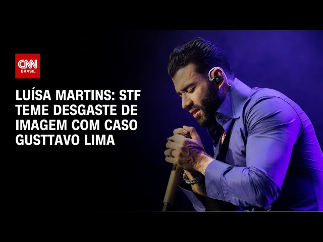 ⁣Luísa Martins: STF teme desgaste de imagem com caso Gusttavo Lima | BASTIDORES CNN