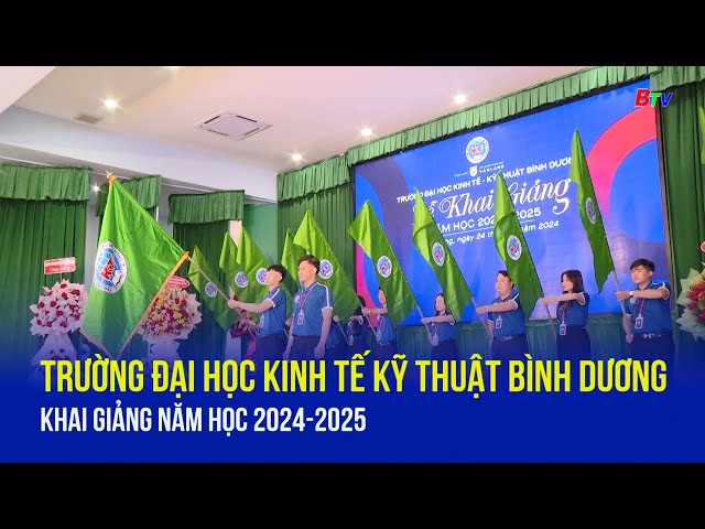 Trường Đại học Kinh tế Kỹ thuật Bình Dương khai giảng năm học 2024-2025