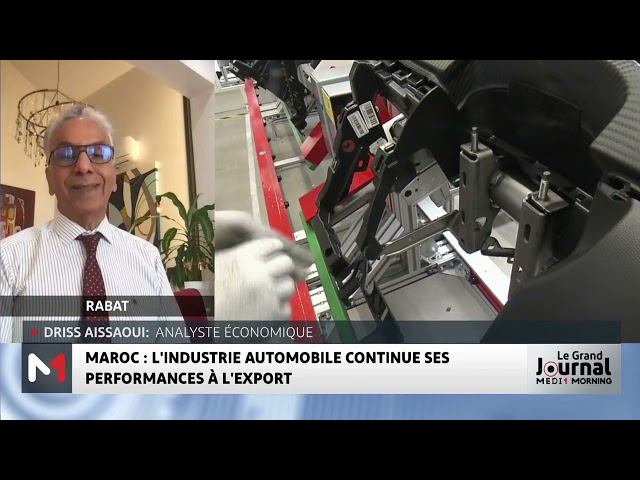 Maroc : L’industrie automobile continue ses performances à l’export, analyse de Driss Aissaoui