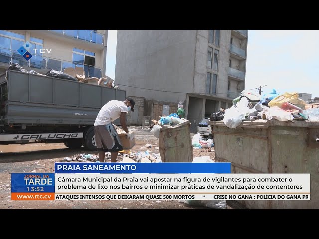 ⁣Câmara da Praia vai ter vigilantes para combater lixo e vandalismo nos bairros da capital