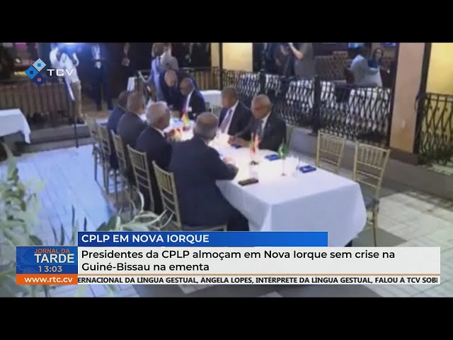 ⁣Presidentes da CPLP almoçam em Nova Iorque sem crise na Guiné-Bissau na ementa