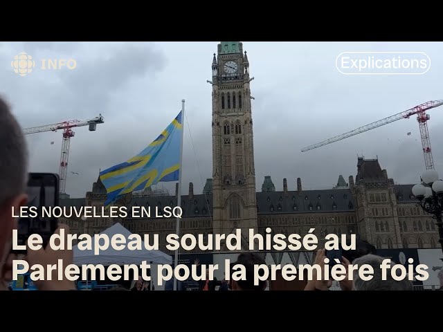 ⁣Le drapeau sourd hissé au Parlement pour la première fois