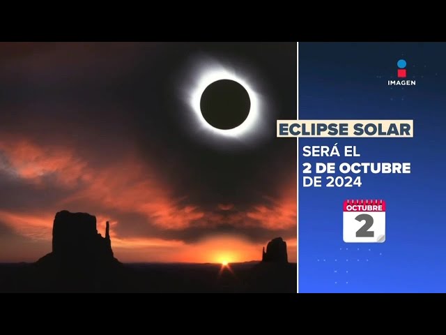 ⁣¡Toma nota! Se aproxima un nuevo eclipse solar que será visible en México | DPC con Nacho Lozano